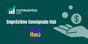 Empréstimo Consignado Itaú: Confira tudo o que você precisa saber