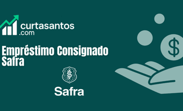 Empréstimo Consignado Safra: Confira o que você precisa saber